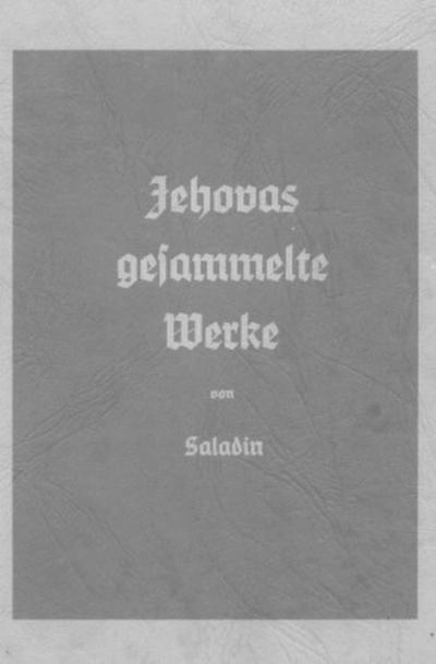 Jehovas gesammelte Werke