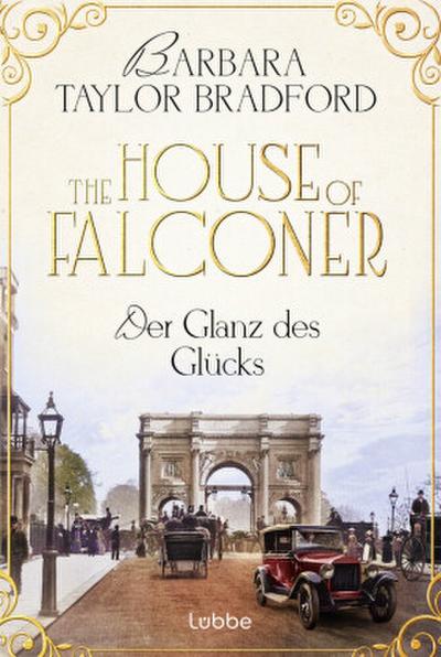 The House of Falconer - Der Glanz des Glücks