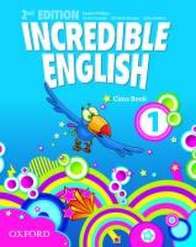 Incredible English 1. 2nd edition. Class Book