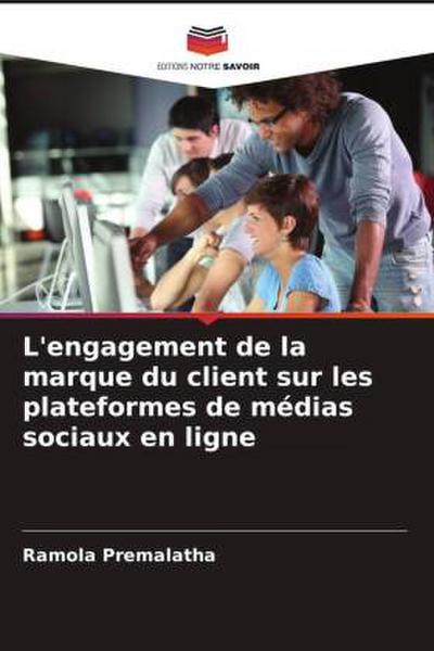 L’engagement de la marque du client sur les plateformes de médias sociaux en ligne