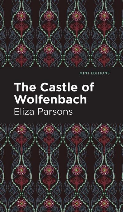 The Castle of Wolfenbach
