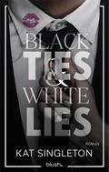 Black Ties and White Lies