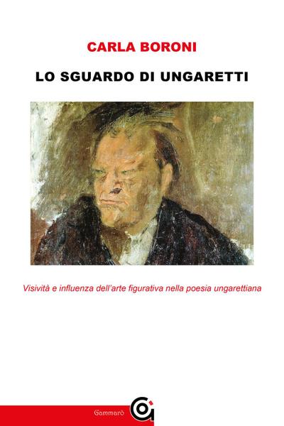 Boroni, C: Sguardo di Ungaretti