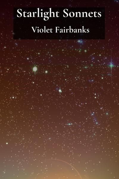 Fairbanks, V: Starlight Sonnets