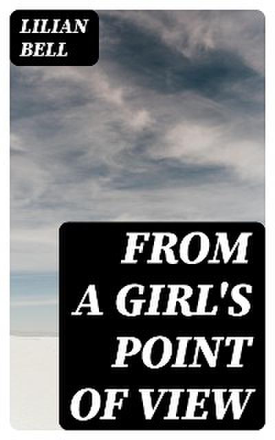 From a Girl’s Point of View