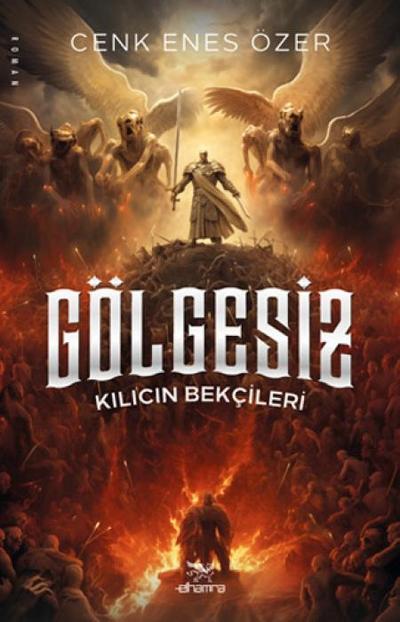 Gölgesiz - Kilicin Bekcileri