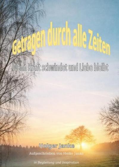 Getragen durch alle Zeiten