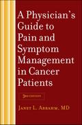 Physician’s Guide to Pain and Symptom Management in Cancer Patients