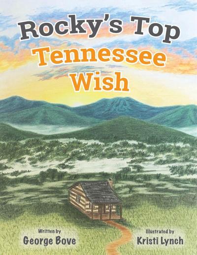 Rocky’s Top Tennessee Wish