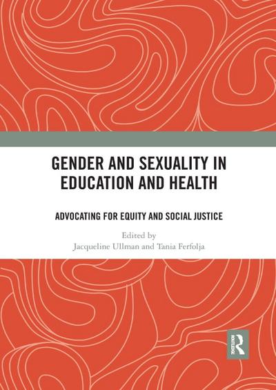 Gender and Sexuality in Education and Health