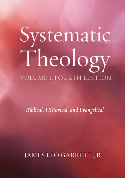 Systematic Theology, Volume 1, Fourth Edition