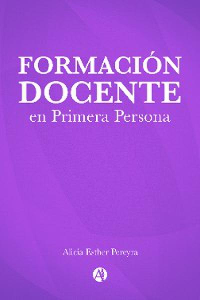 Formación Docente en Primera Persona
