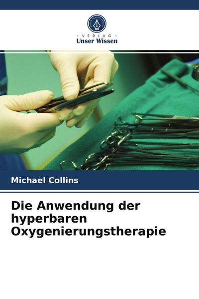 Die Anwendung der hyperbaren Oxygenierungstherapie