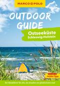 MARCO POLO OUTDOOR GUIDE Reiseführer Ostseeküste Schleswig-Holstein