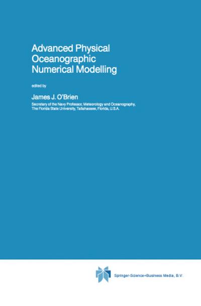 Advanced Physical Oceanographic Numerical Modelling