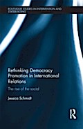 Rethinking Democracy Promotion in International Re