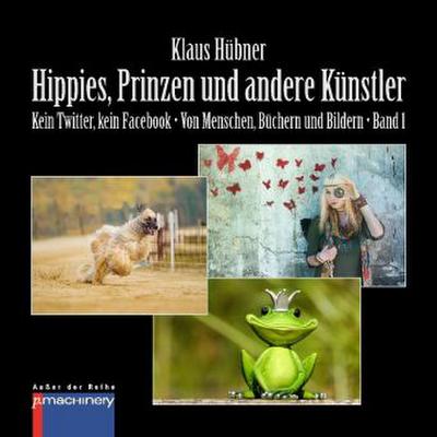 HIPPIES, PRINZEN UND ANDERE KÜNSTLER