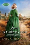 Love in Cripple Creek (Cripple Creek Series, #4)
