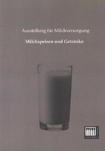 Milchspeisen und Getränke