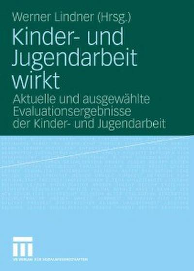 Kinder- und Jugendarbeit wirkt