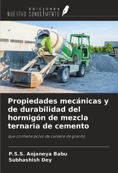 Propiedades mecánicas y de durabilidad del hormigón de mezcla ternaria de cemento