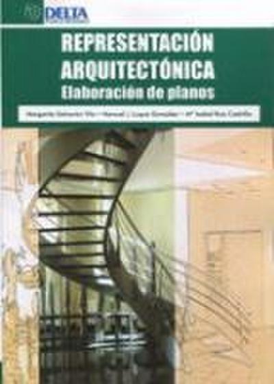 Representación arquitectónica : elaboración de planos