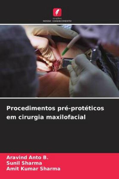 Procedimentos pré-protéticos em cirurgia maxilofacial
