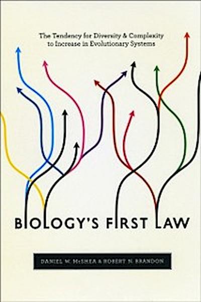 Biology’s First Law