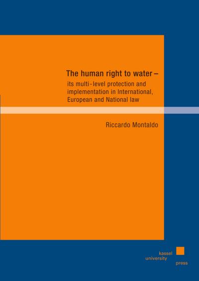 Montaldo, R: Human right to water - its multi-level protecti