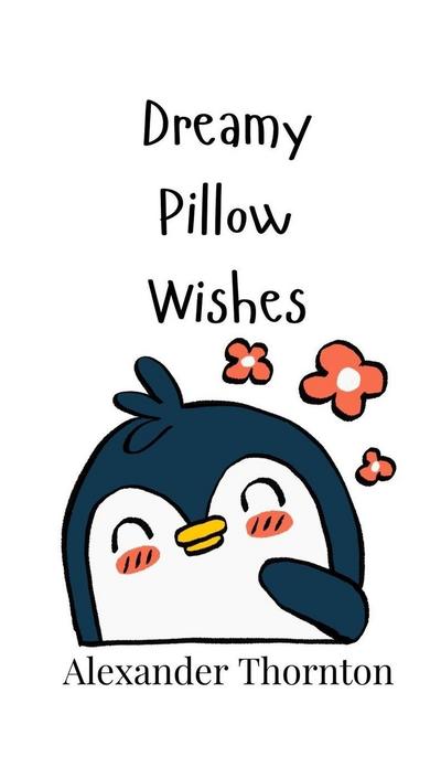 Dreamy Pillow Wishes