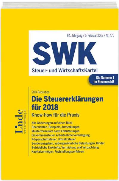 Die Steuererklärungen für 2018: SWK-Heft 4/5 - 2019
