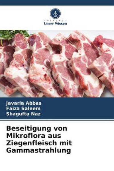 Beseitigung von Mikroflora aus Ziegenfleisch mit Gammastrahlung