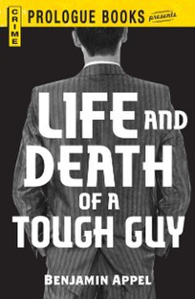 Life and Death of a Tough Guy