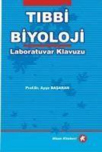 Tibbi Biyoloji Laboratuvar Kilavuzu