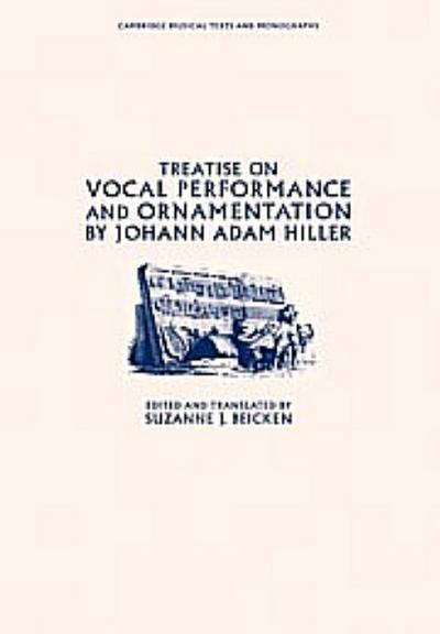 Treatise on Vocal Performance and Ornamentation by Johann Adam Hiller