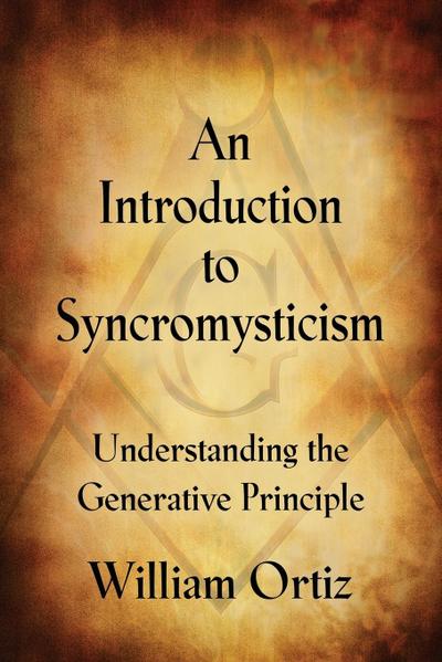 AN INTRODUCTION TO SYNCROMYSTICISM