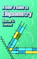 A User’s Guide to Ellipsometry