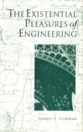 Existential Pleasures of Engineering