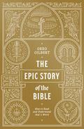 The Epic Story of the Bible