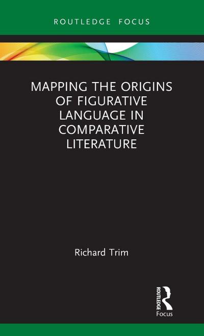 Mapping the Origins of Figurative Language in Comparative Literature