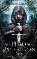 Der Pfad der Wolfsklingen