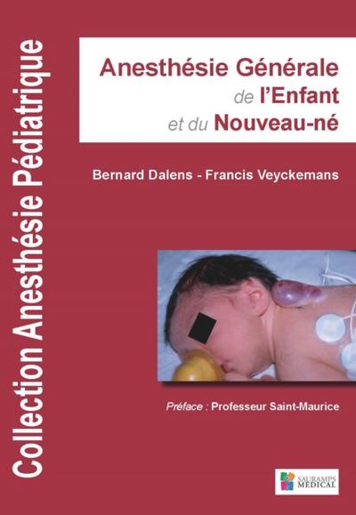 Anesthésie générale de l’’enfant et du nouveau-né