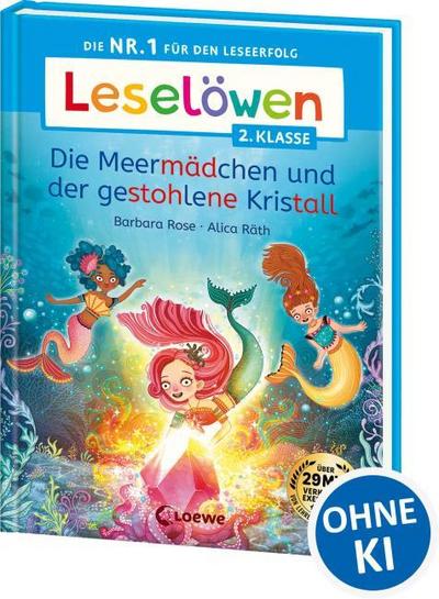 Leselöwen 2. Klasse - Die Meermädchen und der gestohlene Kristall