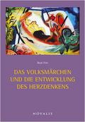 Das Volksmärchen und die Entwicklung des Herzdenke