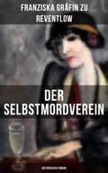 Der Selbstmordverein (Historischer Roman)