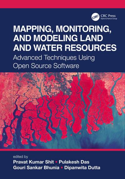 Mapping, Monitoring, and Modeling Land and Water Resources