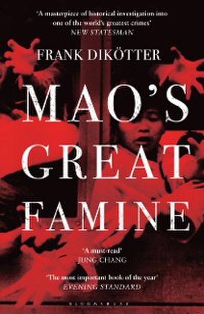 Mao’’s Great Famine