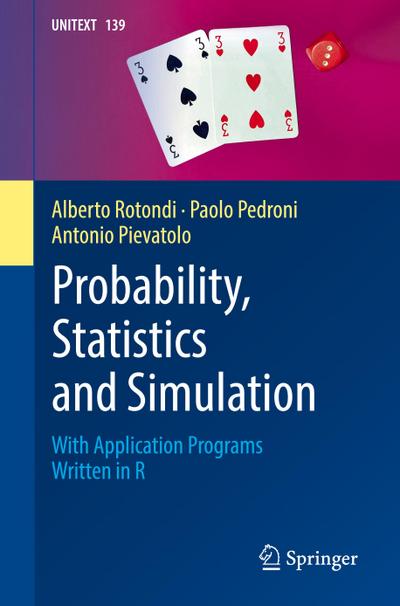 Probability, Statistics and Simulation