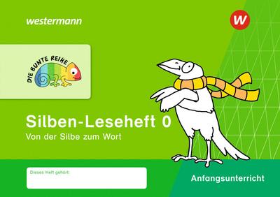 DIE BUNTE REIHE - Deutsch. Silben-Leseheft
