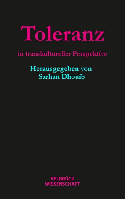 Toleranz in transkultureller Perspektive